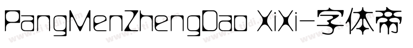 PangMenZhengDao XiXi字体转换